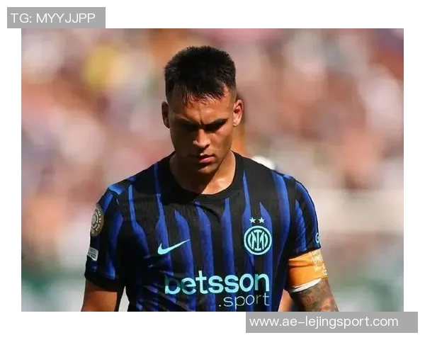 国米客场对阵比萨首发阵容揭晓劳塔罗与小图拉姆联袂出击